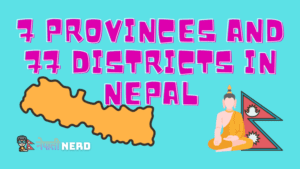 7 Provinces and 77 Districts in Nepal - nepalinerd.com
