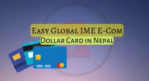Global IME E-Com Dollar Card in Nepal