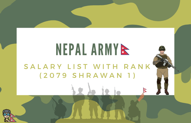 Nepal army salary complete list with rank in 2022