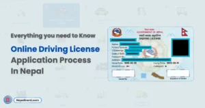 How to Apply Online Driving License Form In Nepal? 11 How to Apply Online Driving License Form In Nepal?