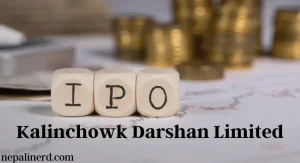 IPO opening in Nepal - Kalinchowk Darshan Limited 5 Kalinchowk Darshan Limited IPO Opening in Nepal