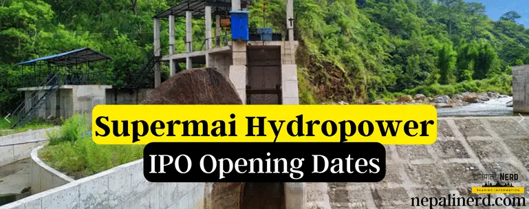 Supermai Hydropower IPO Open in Nepal