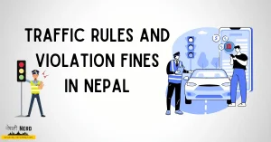 List of Traffic Rule Violations and Fines in Nepal 12 Traffic Rules and Fines in Nepal