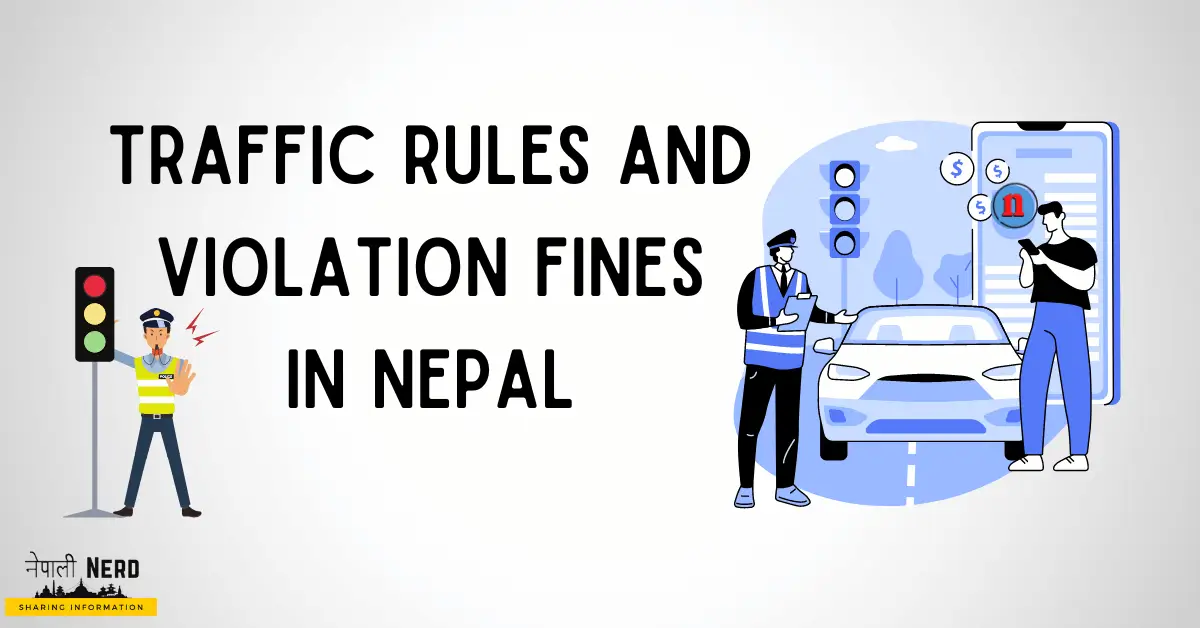 Traffic Rules and Fines in Nepal