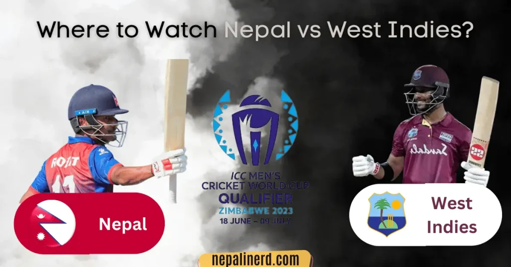 Watch nepal vs west indies live