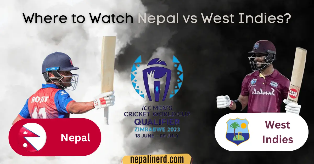 How And Where To Watch Nepal Vs West Indies Live Cricket World Cup