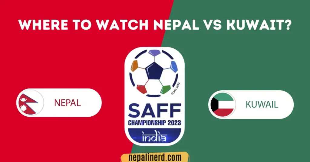 Nepal vs Kuwait Live