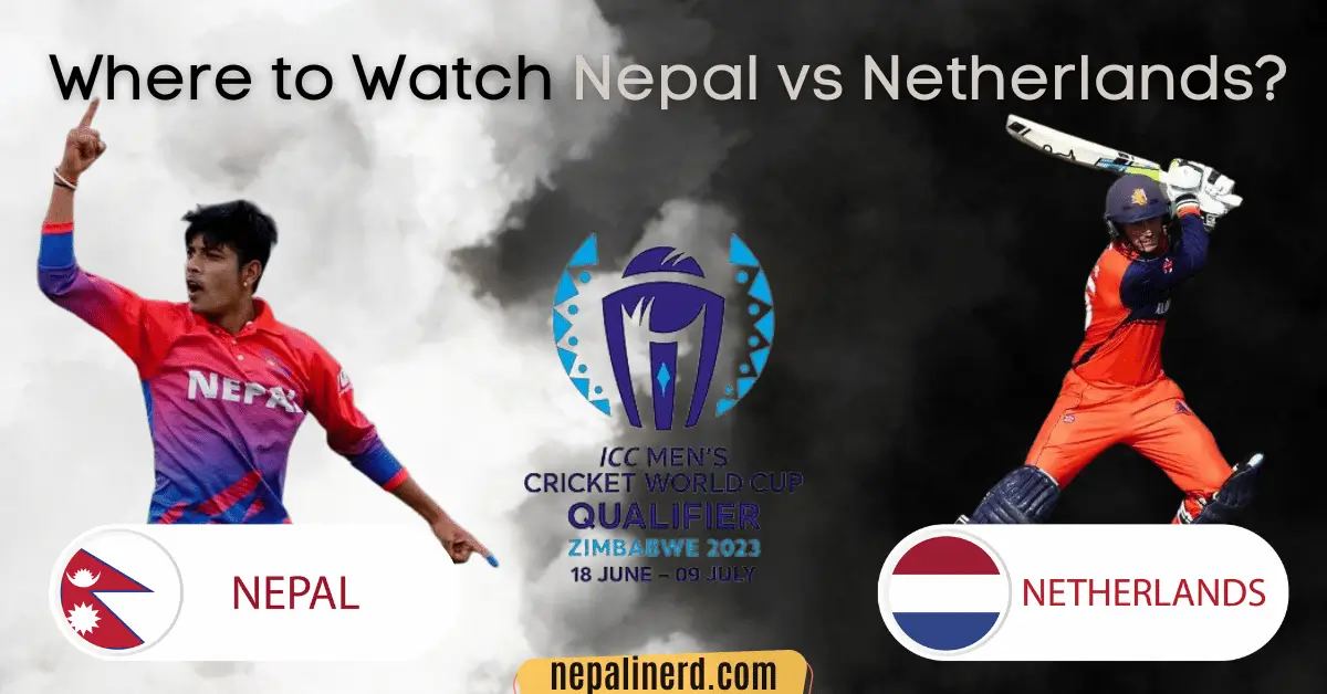 Where To Watch Nepal Vs Netherlands Live Online?