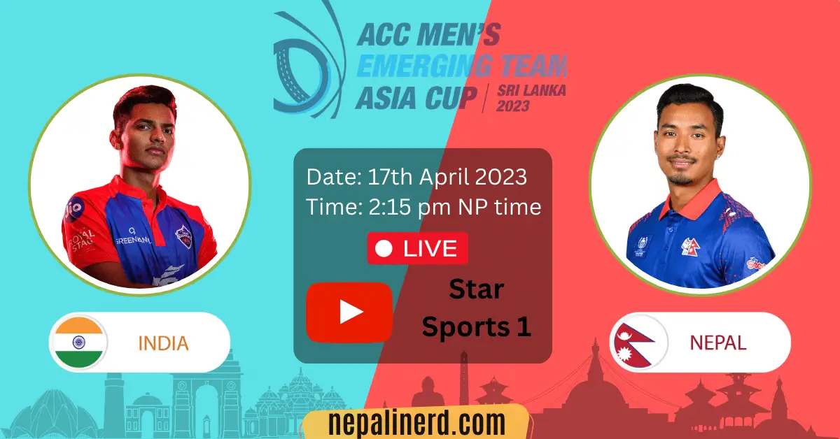 Where To Watch Nepal Vs India "A" Cricket Live? ACC Emerging Cup 2023