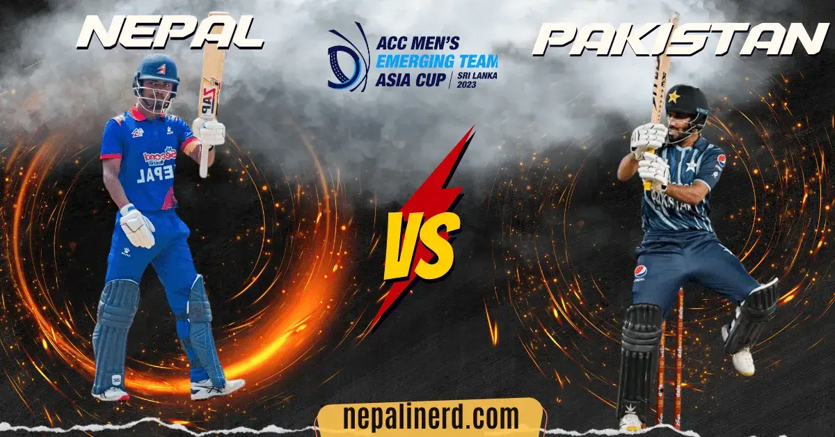 Where To Watch Nepal Vs Pakistan A Live Online? ACC Emerging Cup 2023
