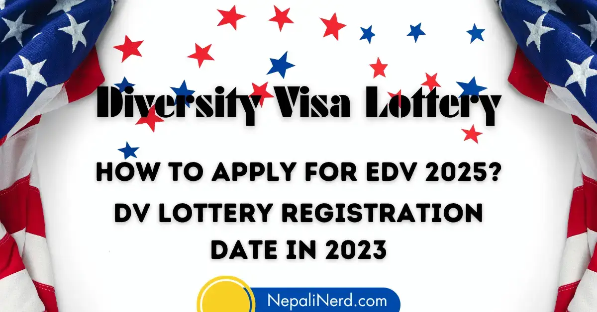 How To Apply EDV Lottery 2025 Form In Nepal? Last Date On 7th November 2023