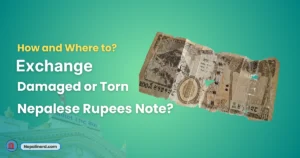 A heavily damaged and torn Nepalese Rupee note floating against a teal background, with text about exchanging damaged notes.